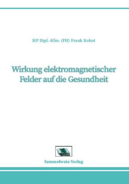 Wirkung elektromagnetischer Felder auf die Gesundheit (Nr. 27)
